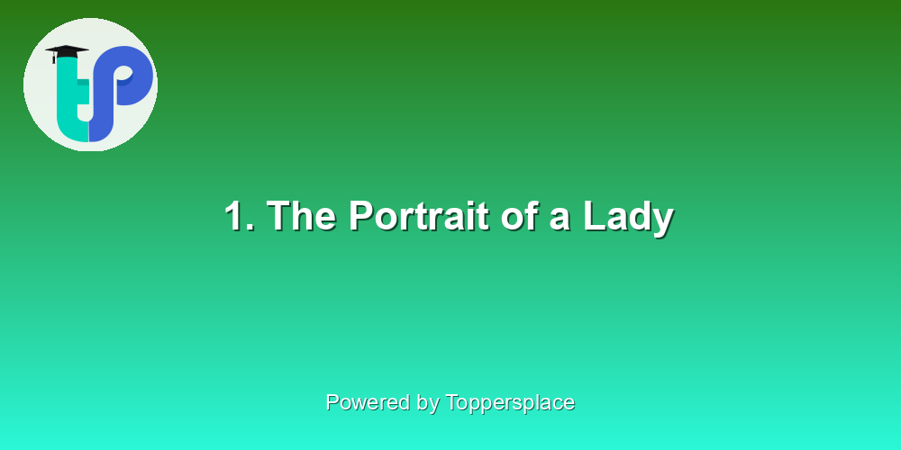 1. The Portrait of a Lady