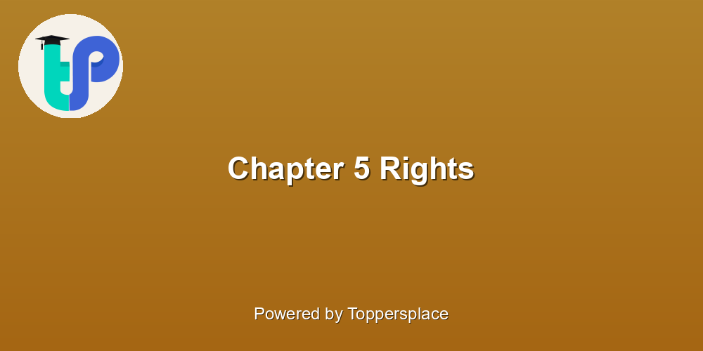 Chapter 5 Rights