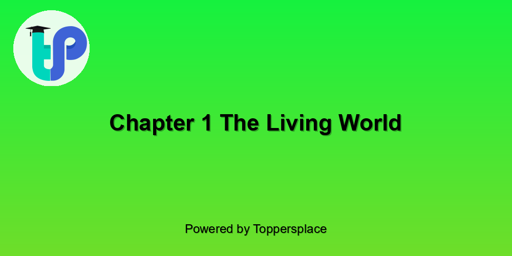 Chapter 1 The Living World