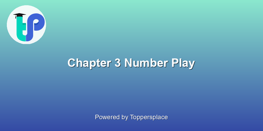 Chapter 3 Number Play