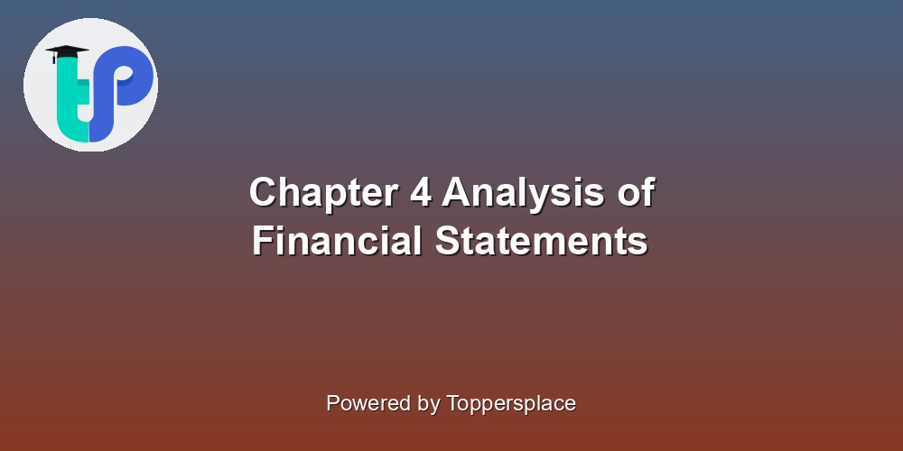 Chapter 4 Analysis of Financial Statements