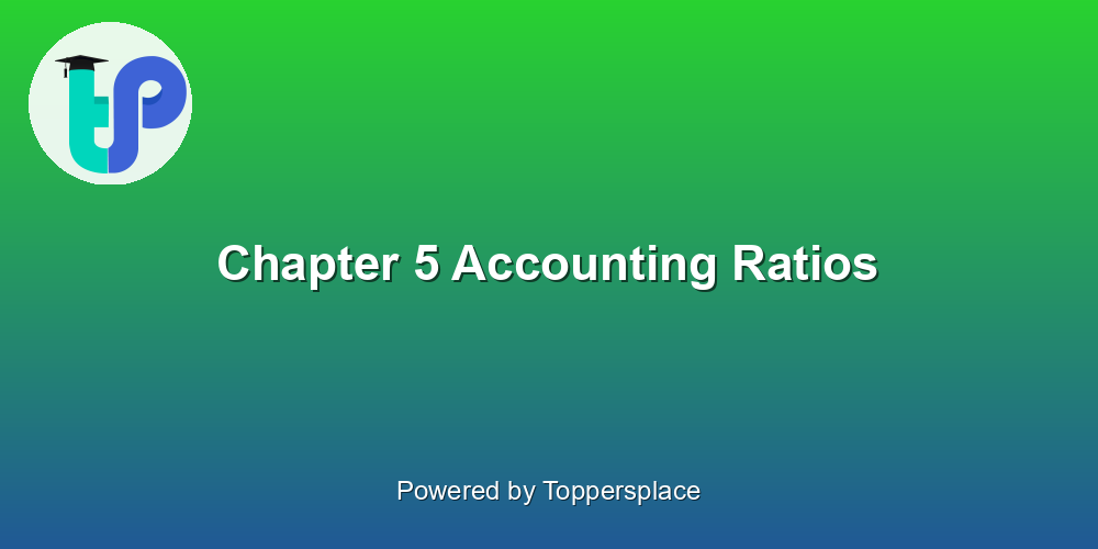 Chapter 5 Accounting Ratios