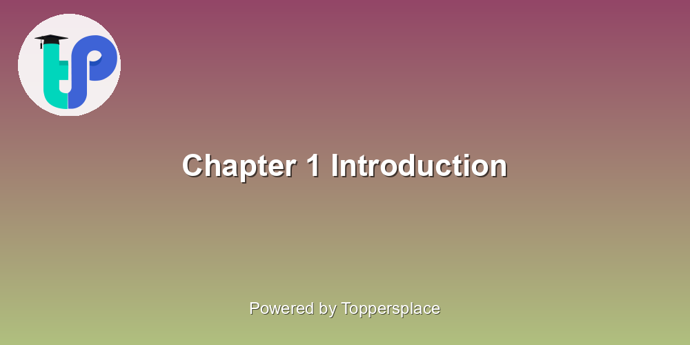 Chapter 1 Introduction