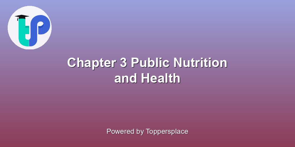 Chapter 3 Public Nutrition and Health